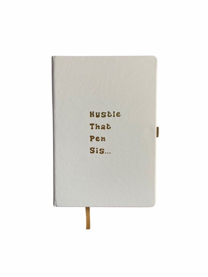 Hustle That Pen Sis Journal